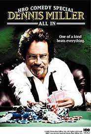 Dennis Miller：All In